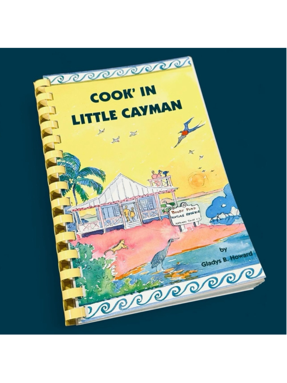 Cookin in Little Cayman Gladys Howard Signed 1996 Spiral Cookbook VTG